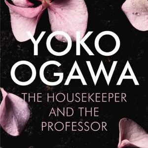 The Housekeeper and the Professor (Vintage Classics Japanese Series)