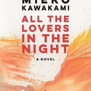 All the Lovers in the Night: A Novel