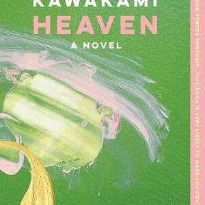 Heaven: A Novel