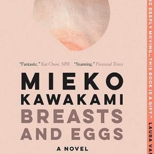 Breasts and Eggs: A Novel