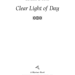 Clear Light of Day: A Novel