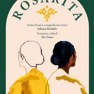 Rosarita: From the three times Booker-shortlisted author