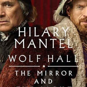 The Mirror and the Light (The Wolf Hall Trilogy, Book 3)