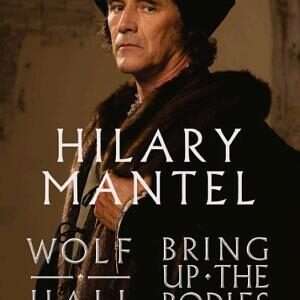 Wolf Hall and Bring Up The Bodies: Two-Book Edition