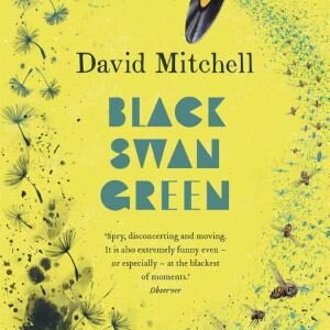 Black Swan Green: Longlisted for the Booker Prize