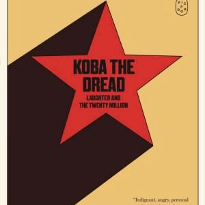 Koba the Dread: Laughter and the Twenty Million