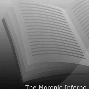 The Moronic Inferno: And Other Visits to America