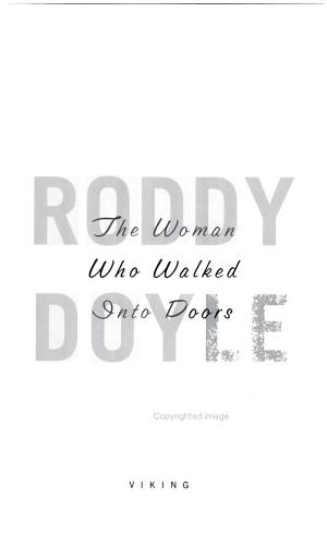 The Woman who Walked Into Doors