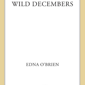 Wild Decembers: A Novel