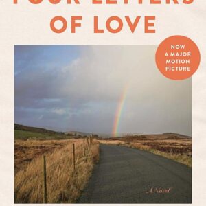 Four Letters of Love: A Novel