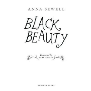 Black Beauty: (Penguin Classics Deluxe Edition)