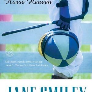 Horse Heaven: A Novel