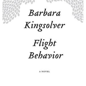 Flight Behavior: A Novel