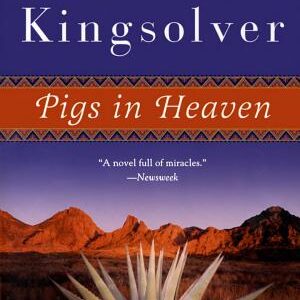 Pigs in Heaven: Novel, A