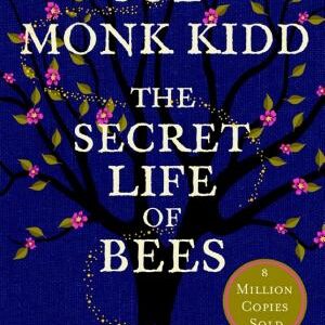 The Secret Life of Bees: The stunning multi-million bestselling novel about a young girl's journey; poignant, uplifting and unforgettable