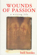 Wounds of Passion: A Writing Life