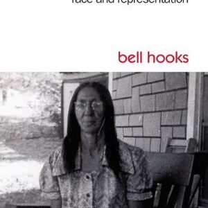 Black Looks: Race and Representation
