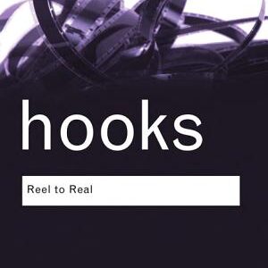 Reel to Real: Race, class and sex at the movies