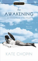 The Awakening and Selected Stories of Kate Chopin