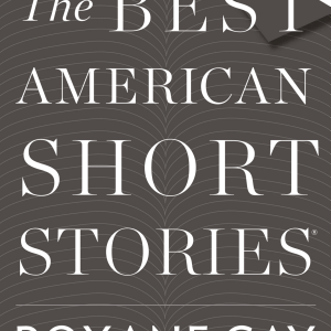 The Best American Short Stories 2018