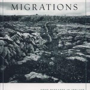 A Book of Migrations: Some Passages in Ireland