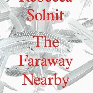 The Faraway Nearby