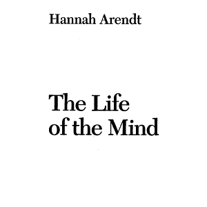 The Life of the Mind: The Groundbreaking Investigation on How We Think