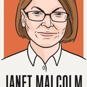 Janet Malcolm: The Last Interview: and Other Conversations