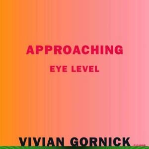 Approaching Eye Level
