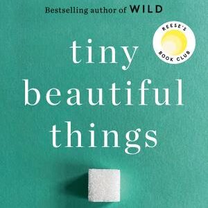 Tiny Beautiful Things: Reese's Book Club: Advice from Dear Sugar