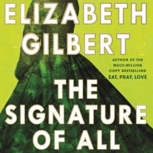 The Signature of All Things