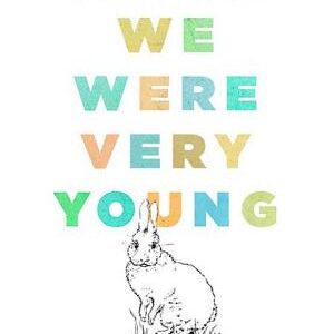 When We Were Very Young