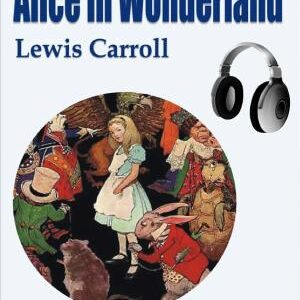 Alice in Wonderland (with audio)