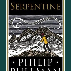 Serpentine: A short story from the world of His Dark Materials and The Book of Dust
