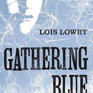 Gathering Blue (The Giver Quartet)