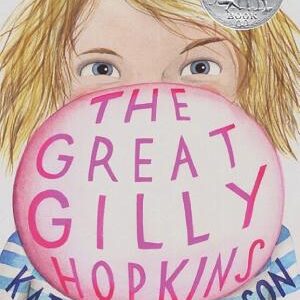 The Great Gilly Hopkins: A Newbery Honor Award Winner