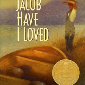 Jacob Have I Loved: A Newbery Award Winner