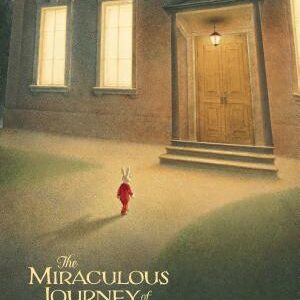 The Miraculous Journey of Edward Tulane