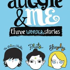 Auggie & Me: Three Wonder Stories