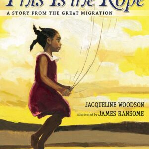 This Is the Rope: A Story from the Great Migration