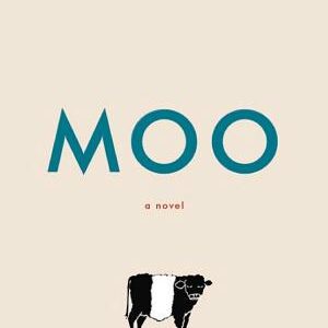 Moo: A Novel