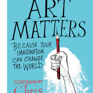 Art Matters: Because Your Imagination Can Change the World (Apple FF)