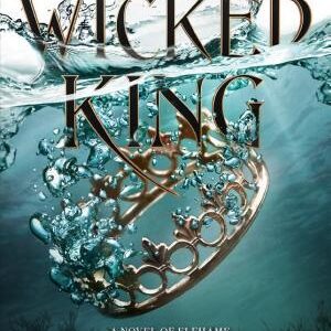 The Wicked King