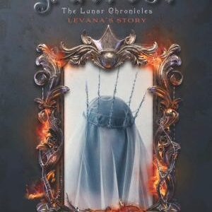 Fairest: The Lunar Chronicles: Levana's Story