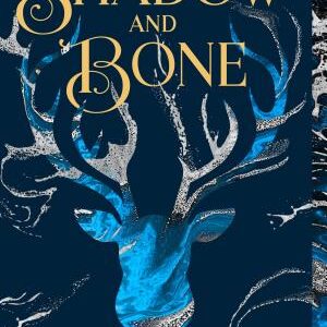 Shadow and Bone