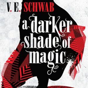 A Darker Shade of Magic
