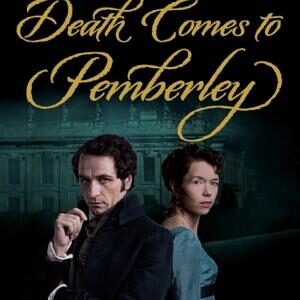Death Comes to Pemberley: Enhanced Edition
