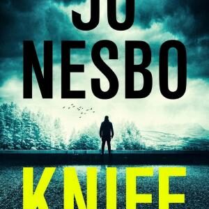 Knife: From the Sunday Times No.1 bestselling king of gripping twists
