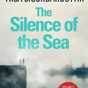 The Silence of the Sea: Thora Gudmundsdottir Book 6