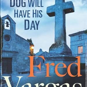 Dog Will Have His Day